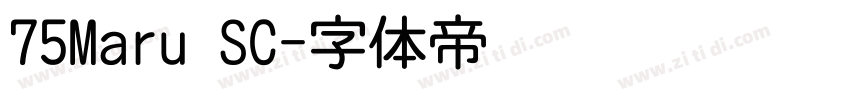 75Maru SC字体转换